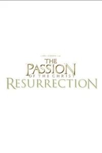 Фильм Страсти Христовы: Воскрешение 2026